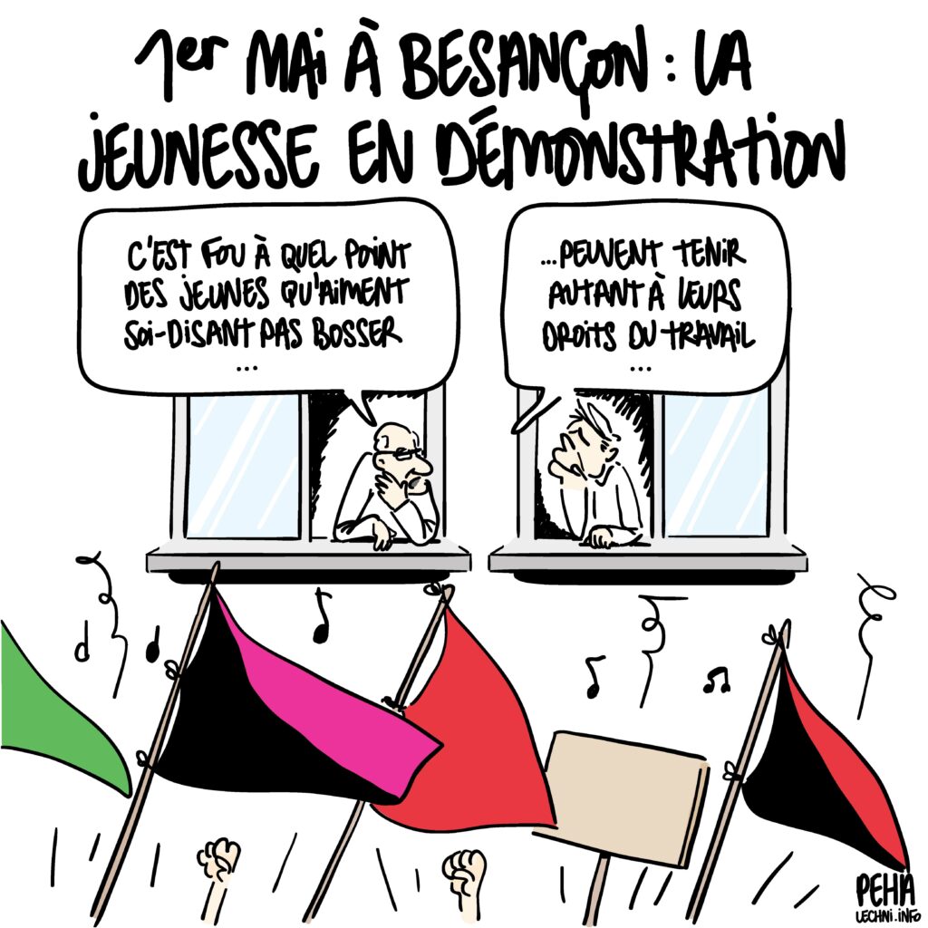 Deux papys sont en train de discuter en voyant passer sous leurs fenêtres la manif pleine de drapeaux rouge, rouge et noir, vert, rouge et violet. L'un d'eux dit à l'autre : "c'est fou à quel point des jeunes qu'aiment soi-disant pas bosser peuvent tenir autant à leurs droits du travail"