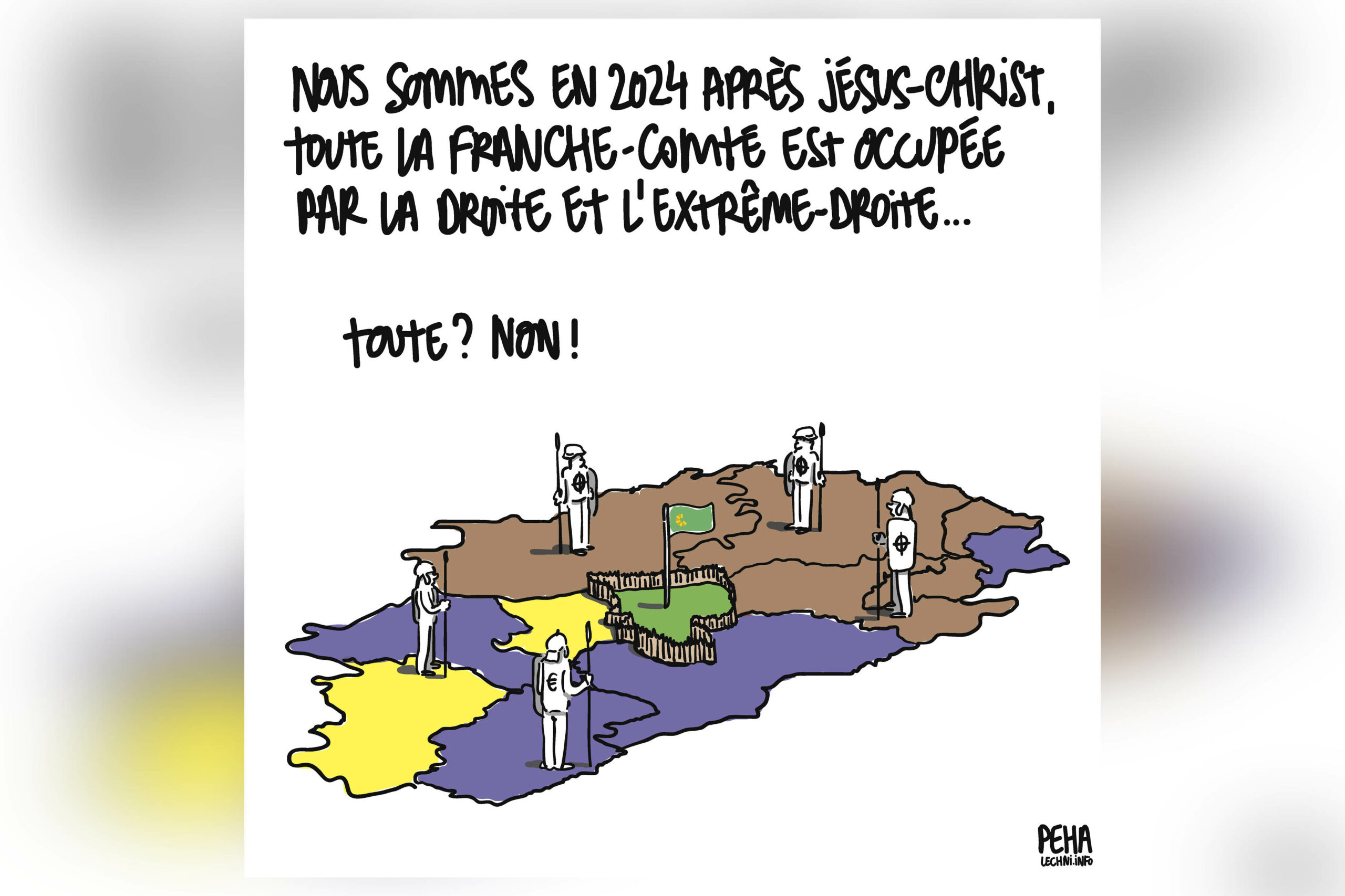 Dessin de la Franche-Comté vue de plongée, découpée en circonscriptions, sur lesquelles des romains avec des symboles fascistes et euros sont représentés. Au-milieu, entourée par une palissade, la circonscription verte, remportée par le nouveau front populaire sous bannière écologiste