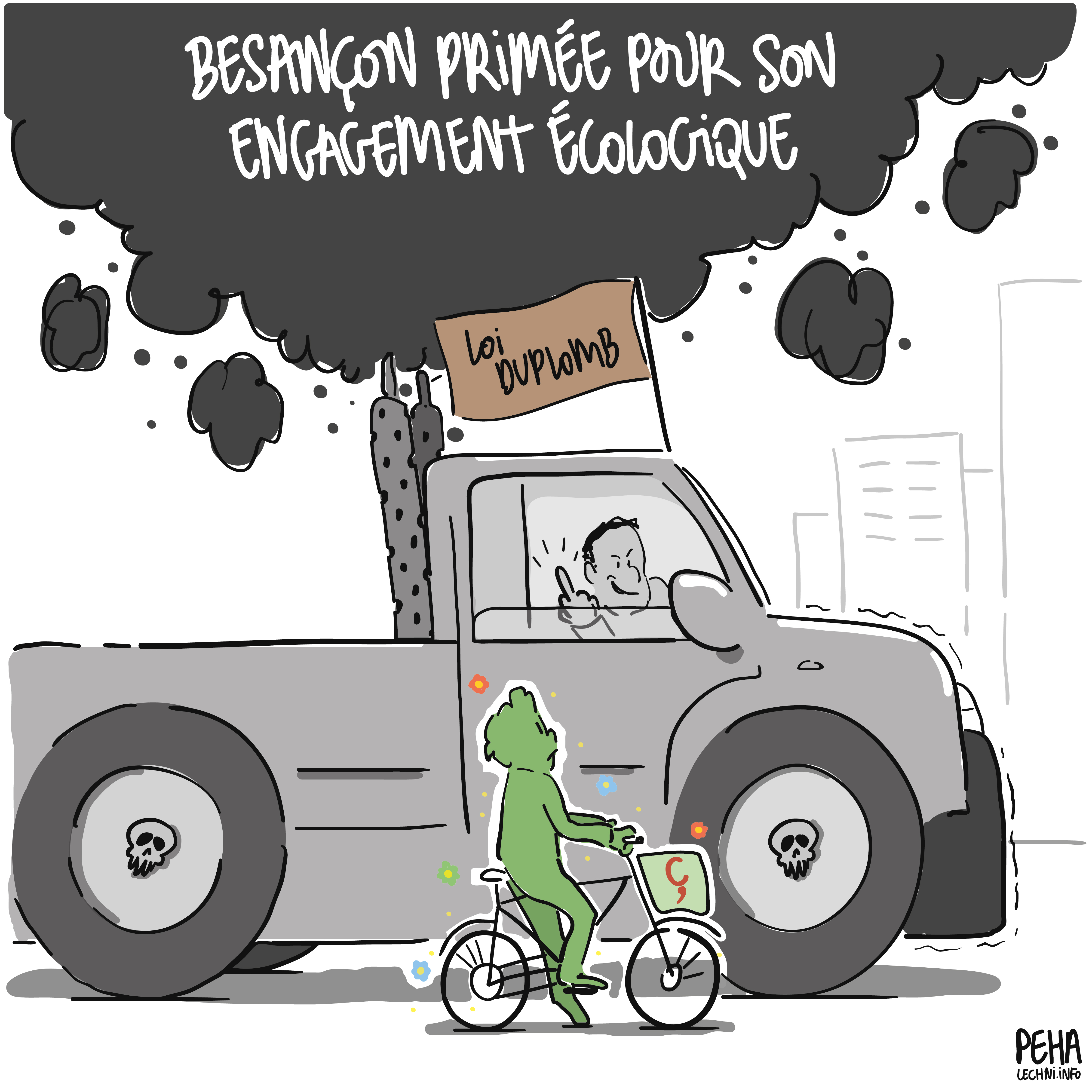 Titre du dessin : Besançon primée pour son engagement écologique
Dessin d'une personne à vélo floqué du logo de la ville, arrêté à côté d'un énorme pick up hyper polluant estampillé "loi Duplomb", dont le conducteur fait un doigt d'honneur narquois en direction du cycliste.