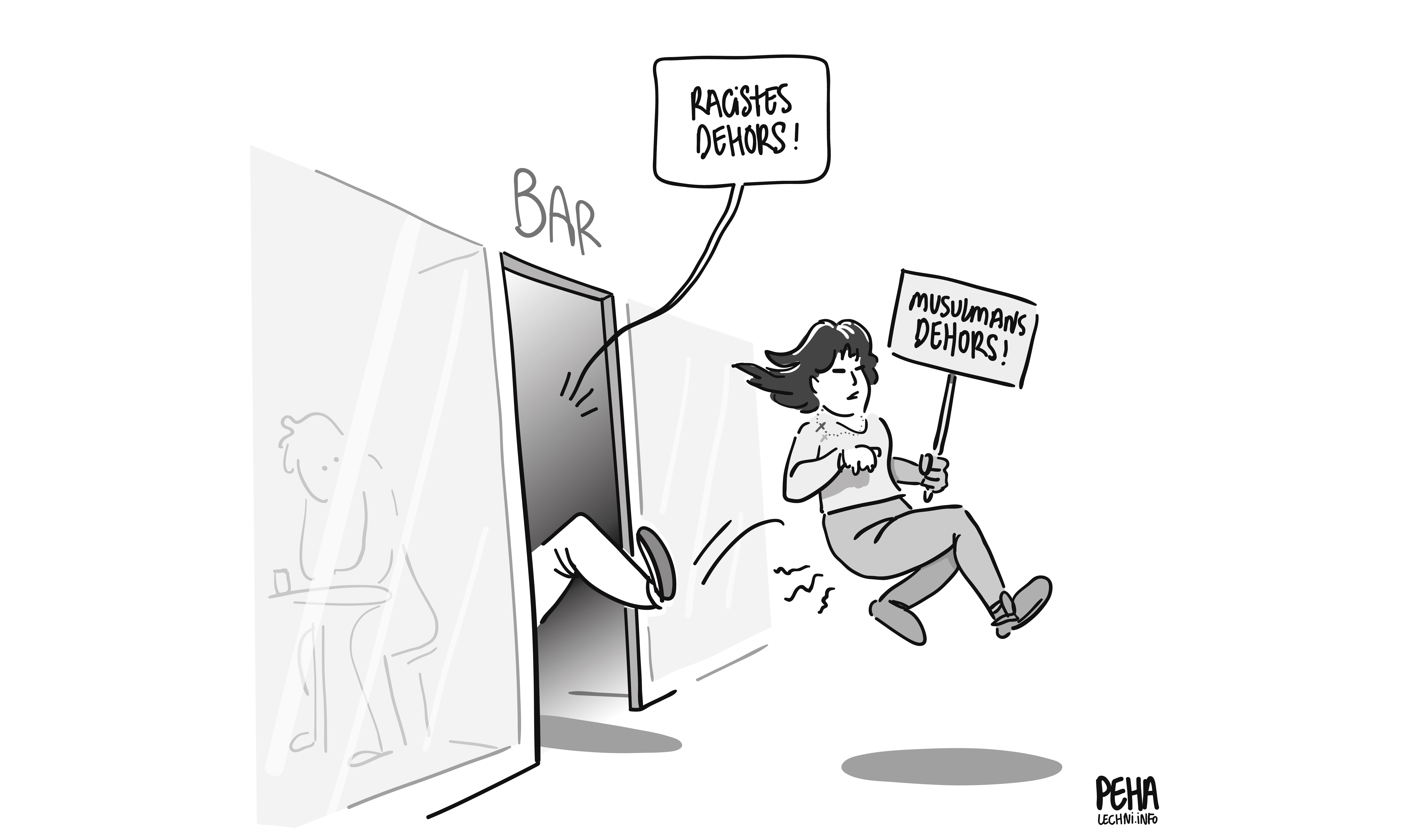Dessin d'une militante raciste tenant une pancarte "musulmans' dehors !" en train de se faire botter le cul en dehors d'un bar par un·e gérant·e qui lui dit "racistes, dehors !"